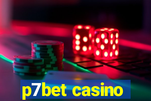 p7bet casino